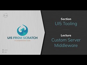 3.3 UI5 Tooling | Custom Server Middleware