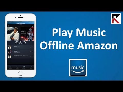 How To Play Music Offline Amazon Music