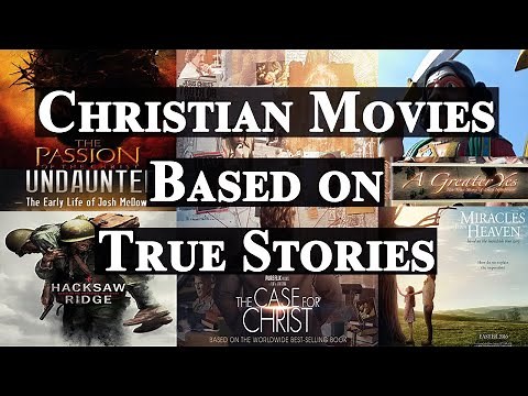 Christian Movies Based on True Stories