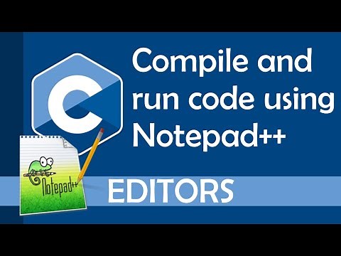 Compile and run C code using Notepad++ (2021)