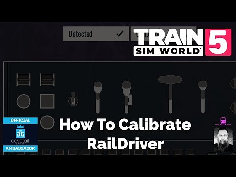 TSW5 How To Calibrate Your Raildriver Controller on PC Tutorial