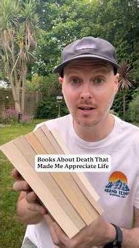 Books About Death That Made Me Appreciate Being Alive