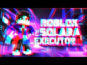 [NEW] SOLARA EXECUTOR 2025! FREE & SAFE ROBLOX HACK! | (DOWNLOAD NOW)