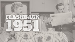 Flashback to 1951 - A Timeline of Life in America - NetHugs.com