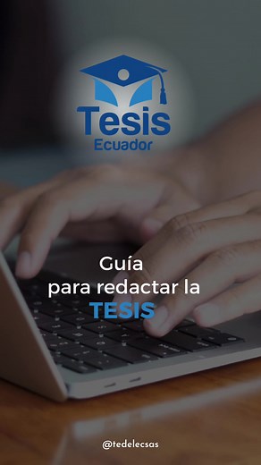 Guía para Redactar tu Tesis: Consejos y Ejemplos