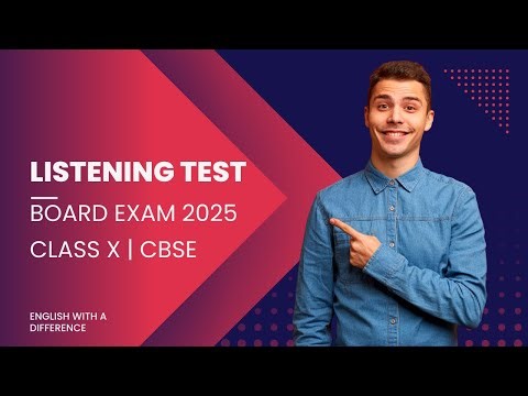 Listening Test | Class X | ASL | CBSE Board Exam 2025