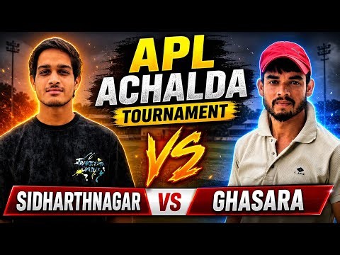 Sidharth nagar vs Ghasara| Apl Achalda is live turnament ( Auraiya