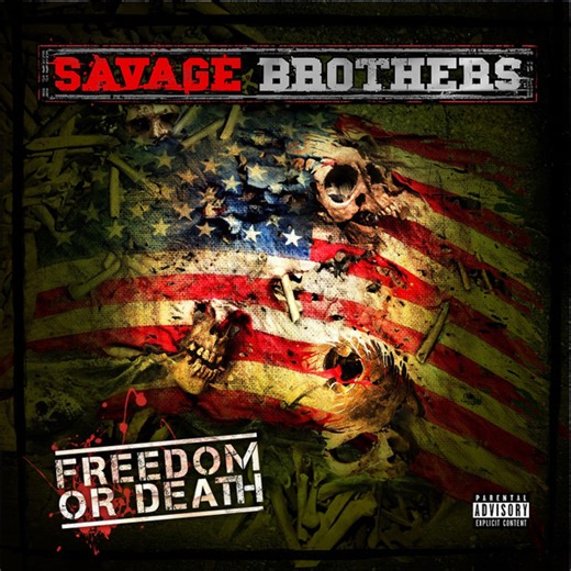 Savage Brothers - Freedom Or Death