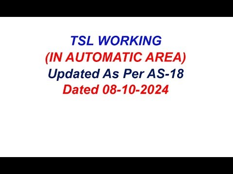 TSL WORKING IN AUTOMATIC D/L AREA