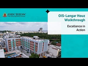 ORCHIDS The International School | Langar Houz, Hyderabad.