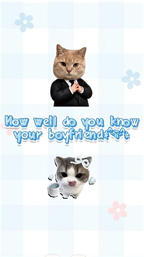 How Well Do You Know Your Boyfriend? #couple #cat #viral #boyfriend #couplequiz #boyfriendquiz #quiz