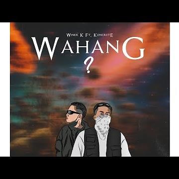 Winer K - Wahang Ft. Koncrete || Official Audio Release || Prod. Thoihenba Angom