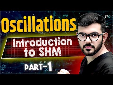 Oscillations | Introduction to SHM Part 1 | #neet2026 #jee2026