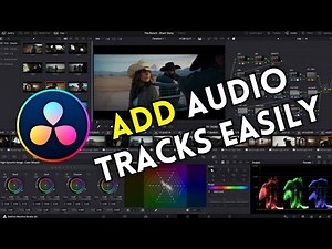 How to Add Audio Tracks in DaVinci Resolve 2025?