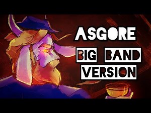 ASGORE (Undertale OST) Big Band Version