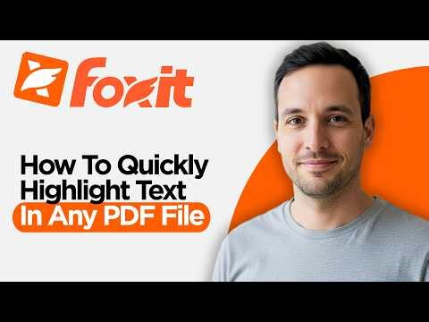 How to Quickly Highlight Text in Any PDF File in Foxit PDF Editor (2026 Full Guide)