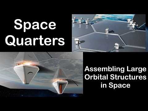 Space Quarters: Assembling Large Orbital Structures in Space
