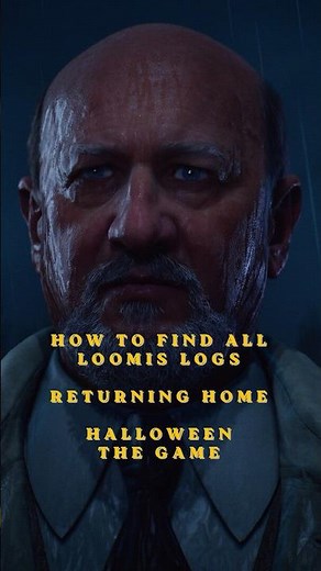 How To Find All Loomis Logs In Chapter 3 Returning Home | Halloween The Game