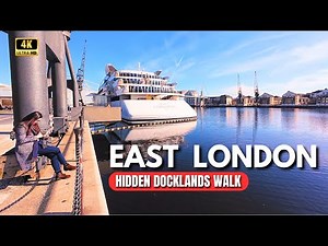 Hidden Docklands | Royal Docks East London Walking Tour 4K