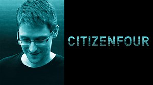 Citizenfour - HBO Documentary - Where To Watch