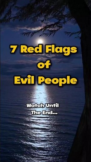 How to Spot an Evil Person: 7 Warning Signs#RedFlags #ToxicPeople #WarningSigns #LifeAdvice