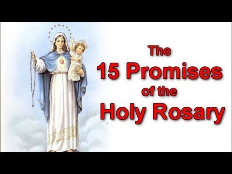 The 15 Promises Of The Holy Rosary