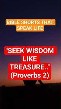 Proverbs 2 - Wisdom That Shields and Guides Your Life