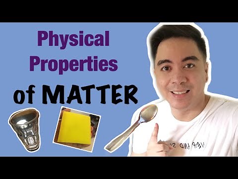 Physical Properties of Matter