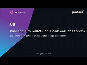 Running StyleGAN3 on Gradient Notebooks