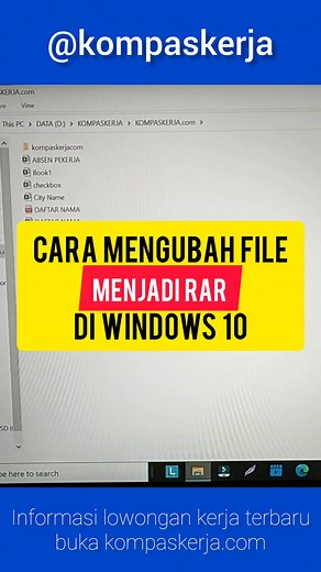 Tutorial Mengubah File Menjadi RAR di Windows 10