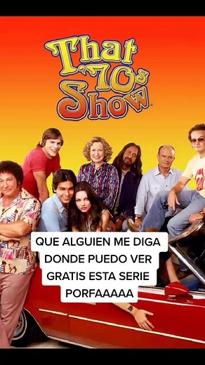Dónde ver gratis That 70's Show en Argentina