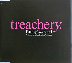 Kirsty MacColl - Treachery