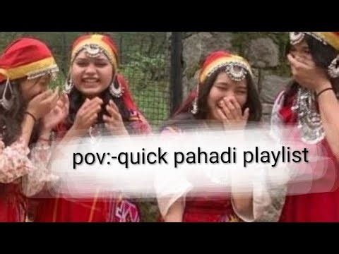 Pahadi playlist (requested)+timestamps #aestheticmusic #playlist #pahadi