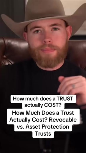 How Much Does a Trust Actually Cost? Revocable vs. Asset Protection Trusts #trustcost #assetprotection #viral #america #fyp