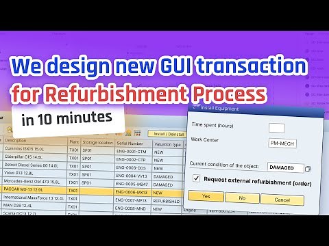 We design better GUI transaction for Refurbishment Process in SAP
