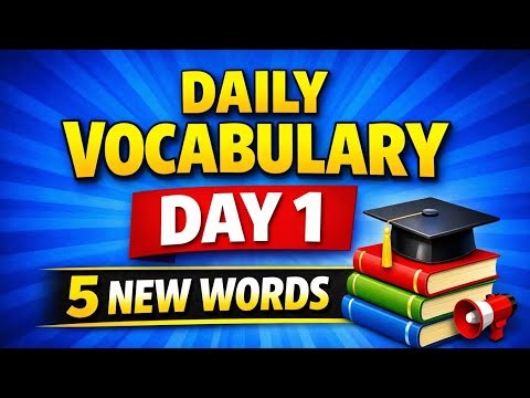 Daily Vocabulary Series - Day 1