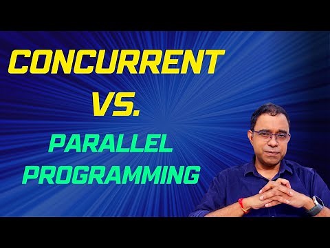 Concurrent Vs Parallel Programming | Special case of Python