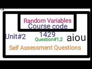 course code 1429,unit 2,Random variables......self assessment #mathsteacher