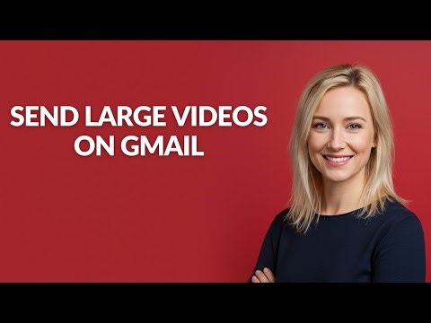 SEND LARGE VIDEOS ON GMAIL - Julia'sTutorials