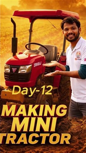 Making mini tractor challenge 🚜 ll Day -12 #experimnent