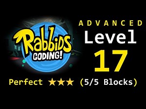 Rabbids Coding: Level 17 Guide (5/5 Code Blocks)