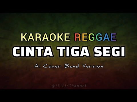 Cinta Tiga Segi - Kristal | Karaoke Reggae | Ai Cover Band Version