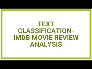 IMDB Movie Review Sentiment Analysis using Python | NLP Project for Beginners