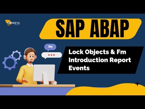 SAP ABAP Session (Lock Objects & Fm Introduction Report Events) | Best SAP Training | Ambikeya