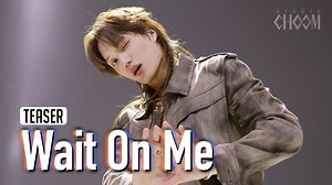 덜어냄의 미학을 보여주는 남자. 카이 왔다🤎 'KAI' Performance Coming Soon #KAI 'Wait On Me' | Studio CHOOM - 스튜디오 춤