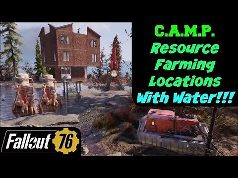 Fallout 76: C.A.M.P. Resource Farming Locations with Water!