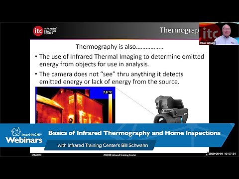 Basics of Infrared Thermography and Home Inspections with Infrared Training Center's Bill Schwahn