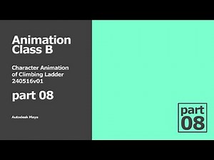 Character Animation of Climbing Ladder pt08 class B 240517v02