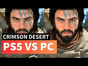 CRIMSON DESERT | Technical analysis of the PC and PlayStation 5 versions