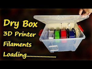 Loading Filament Like A Pro In DIY Home-made Dry Box | Easy DIY Filament Dry Box